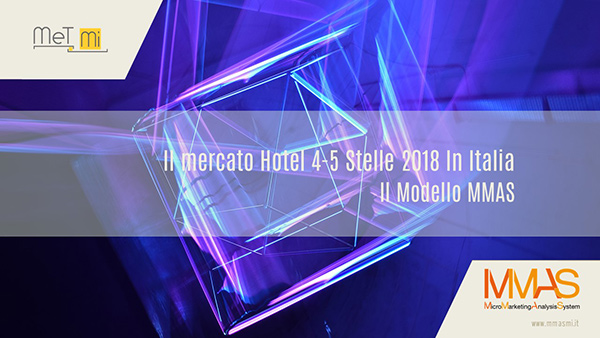 MMAS-Hotel-4-5 Stelle-Dati-Mercato-Italia2018